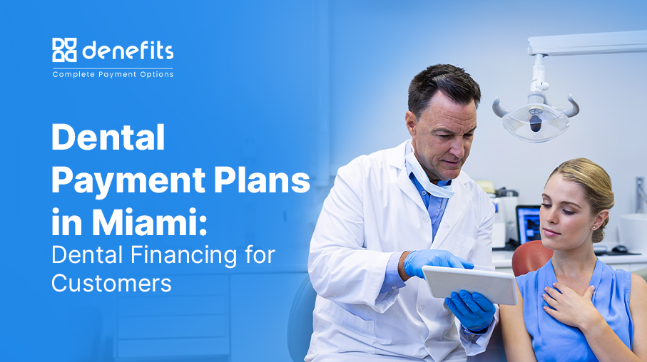Dental-Payment-Plans-in-Miami