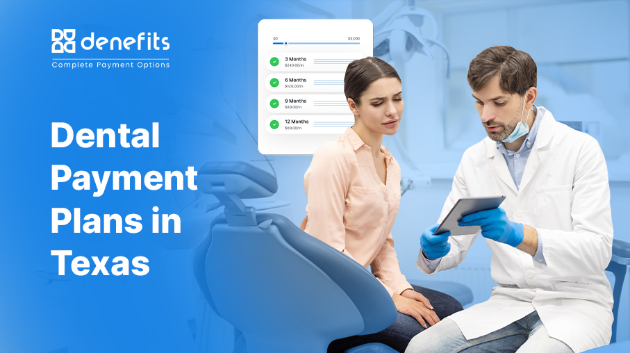 Dental-Payment-Plans-in-Texas