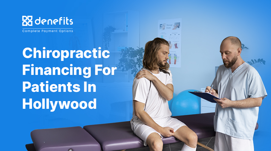 Chiropractic-Financing-For-Patients-In-Hollywood