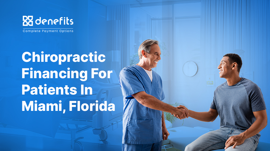 Chiropractic-Financing-For-Patients-In-Miami,-Florida